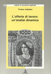 L' offerta di lavoro: un'analisi dinamica