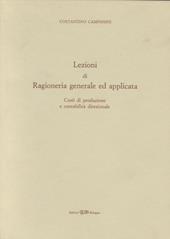 Lezioni di ragioneria generale e applicata. Costi di produzione e contabilità direzionale