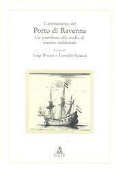 L' ampliamento del porto di Ravenna. Un contributo allo studio di impatto ambientale