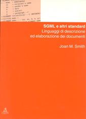 SGML e altri standard. Linguaggi di descrizione ed elaborazione dei documenti
