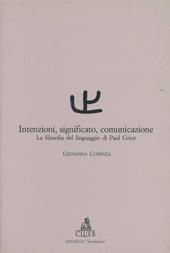 Intenzioni, significato, comunicazione. La filosofia del linguaggio di Paul Grice