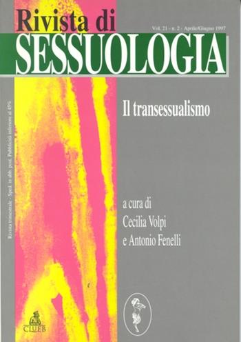 Rivista di sessuologia (1997). Vol. 2: Il transessualismo.  - Libro CLUEB 1997 | Libraccio.it