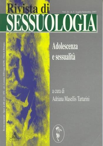 Rivista di sessuologia (1997). Vol. 3: Adolescenza e sessualità.  - Libro CLUEB 1997 | Libraccio.it