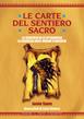 Le carte del sentiero sacro. La scoperta del sè attraverso la saggezza degli Indiani d'America. Con 44 carte - Jamie Sams - Libro Edizioni Il Punto d'Incontro 1994, Saggezza pellerossa | Libraccio.it