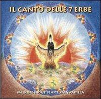 Il canto delle 7 erbe - Henryk Binder, Stan Padilla - Libro Edizioni Il Punto d'Incontro 1999, Semi di luce | Libraccio.it