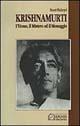 Krishnamurti. Due uccelli su un ramo - Ravindra Ravi - Libro Edizioni Il Punto d'Incontro 1999, Uomini e spiritualità | Libraccio.it