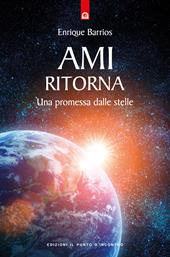 Ami ritorna. Una promessa dalle stelle