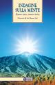 Indagine sulla mente. Essere uno, essere tutto - Sri Ratan Lal - Libro Edizioni Il Punto d'Incontro 2000, Uomini e spiritualità | Libraccio.it