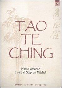Tao te ching  - Libro Edizioni Il Punto d'Incontro 2011, Uomini e spiritualità | Libraccio.it