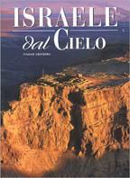 Israele dal cielo. Ediz. illustrata - David Kriss, Itamar Grinberg - Libro White Star 2004, Il mondo dal cielo | Libraccio.it
