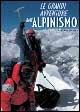 Le grandi avventure dell'alpinismo. Ediz. illustrata - Stefano Ardito - Libro White Star 2000, Sfide in alta quota | Libraccio.it