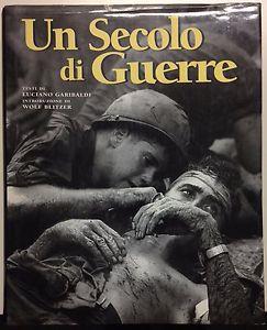 Un secolo di guerre. Ediz. illustrata - Luciano Garibaldi - Libro White Star 2001, Documenti di storia | Libraccio.it