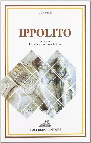 Ippolito - Euripide - Libro Loffredo 1996 | Libraccio.it