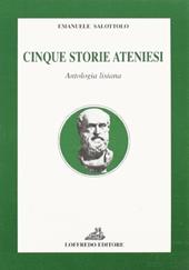 Cinque storie ateniesi. Antologia lisiana.