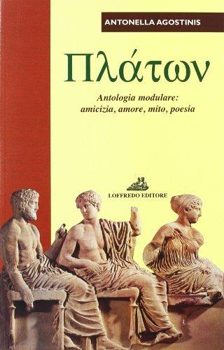 Platon. Antologia platonica modulare. - Antonella Agostinis - Libro Loffredo 2002 | Libraccio.it