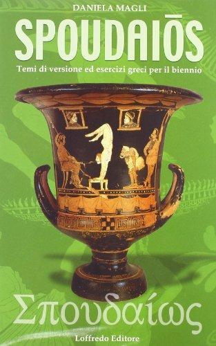 Spoudaios. Per il biennio del Liceo classico - Daniela Magli - Libro Loffredo 2004 | Libraccio.it