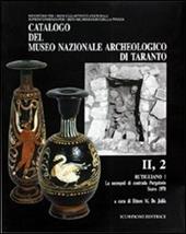 Catalogo del Museo nazionale archeologico di Taranto. Vol. 2\1: Rutigliano. La necropoli di contrada Purgatorio. Scavo 1978.