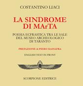 La sindrome di maRta. Poesia ecfrastica tra le sale del Museo Archeologico di Taranto. Testo inglese a fronte. Ediz. bilingue