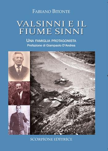 Valsinni e il fiume Sinni. Una famiglia protagonista - Fabiano Bitonte - Libro Scorpione 2024 | Libraccio.it