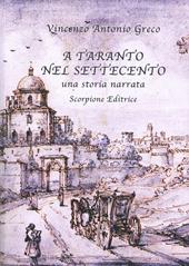 A Taranto nel Settecento. Una storia narrata