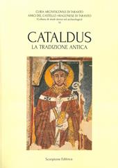 Cataldus la tradizione antica