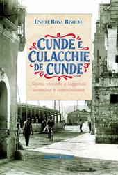 Cunde e culacchie de cunde. Storie, vicende e leggende tarantine e tarantinizzate