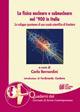 La fisica nucleare e subnucleare nel '900 in Italia. Lo sviluppo spontaneo di una scuola scientifica di frontiera  - Libro Pellegrini 2009, Quaderni del Giornale di storia contemp. | Libraccio.it