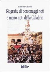 Biografie di personaggi noti e meno noti della Calabria