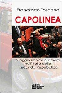 Capolinea - Francesco Toscano - Libro Pellegrini 2009 | Libraccio.it