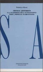 Thomas Jefferson e la scommessa dell'autogoverno