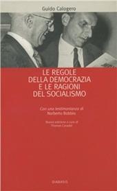 Le regole della democrazia e le ragioni del socialismo