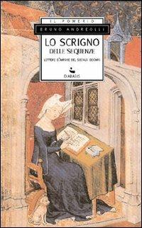 Lo scrigno delle sequenze - Bruno Andreolli - Libro Diabasis 2005, Il Pomerio. Biblioteca padana | Libraccio.it