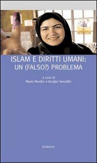 Islam e diritti umani: un (falso?) problema  - Libro Diabasis 2005, I muri bianchi | Libraccio.it