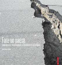 Fare un paese. Emergenza e ricostruzione a Cavallerizzo in Calabria - Annalaura Spalla - Libro Diabasis 2008, Città con vista | Libraccio.it