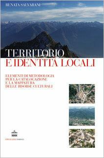 Territorio e identità locali - Renata Salvarani - Libro Diabasis 2008, Stati di luogo | Libraccio.it