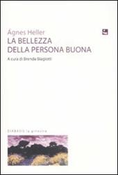 La bellezza della persona buona