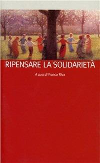 Ripensare la solidarietà  - Libro Diabasis 2009, I muri bianchi | Libraccio.it