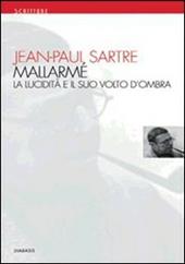 Mallarmé. La lucidità e il suo volto d'ombra