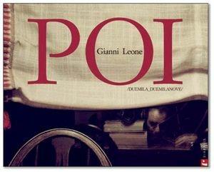 Gianni Leone. Poi. Duemila duemilanove. Ediz. italiana e inglese  - Libro Diabasis 2010 | Libraccio.it