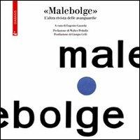Malebolge. L'altra rivista delle avanguardie  - Libro Diabasis 2011, Il castello di Atlante | Libraccio.it