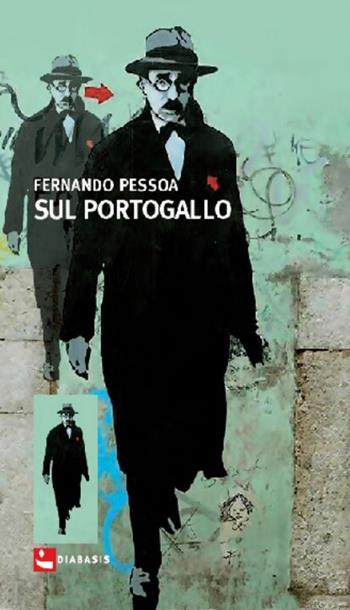 Sul Portogallo - Fernando Pessoa - Libro Diabasis 2018, Al buon Corsiero | Libraccio.it