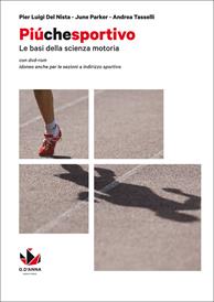 Più che sportivo. Con DVD-ROM - Pier Luigi Del Nista, June Parker, Andrea Tasselli - Libro D'Anna 2014 | Libraccio.it