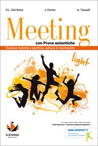 Meeting light con prove autentiche. Con e-book. Con espansione online - Pier Luigi Del Nista, June Parker, Andrea Tasselli - Libro D'Anna 2014 | Libraccio.it