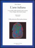 L' arte italiana. Vol. 1: Tomo A-B. - Piero Adorno - Libro D'Anna 1992 | Libraccio.it