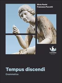 Tempus discendi grammatica. Con e-book. Con espansione online - Silvia Fiorini, Francesca Puccetti - Libro D'Anna 2014 | Libraccio.it