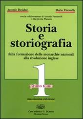 Storia e storiografia. Con espansione online. Vol. 1