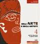 Dell'arte e degli artisti. Vol. 4: Dall'art nouveau ai giorni nostri - Piero Adorno, Adriana Mastrangelo - Libro D'Anna 2002 | Libraccio.it