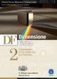 Df. Dimensione fisica. Per il Liceo scientifico. Vol. 2: Termodinamica, ottica geometrica, elettrostatica - Umberto Santoro Monteduro, Giuseppe Bagni - Libro D'Anna 2010 | Libraccio.it