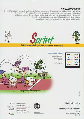 Sprint. Scienze motorie e sportive, cultura in movimento. Con espansione online - Andrea Tasselli, June Parker, Pier Luigi Del Nista - Libro D'Anna 2009 | Libraccio.it