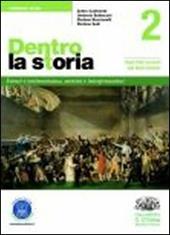 Dentro la storia. Ediz. verde. Con espansione online. Vol. 1: Dalla dissoluzione dell'impero carolingio alla guerra dei trent'anni